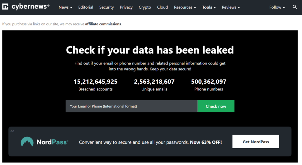 Check to see if your passwords are being sold with data leak checkers like CyberNews checker.